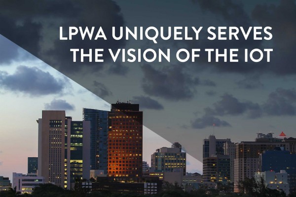 LPWA Uniquely Serves the Vision of the IoT